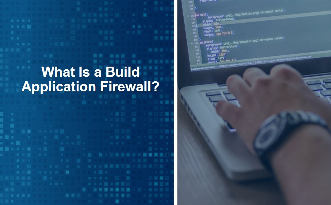 What is a build application firewall